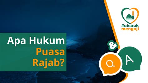 Apa Hukum Puasa Rajab