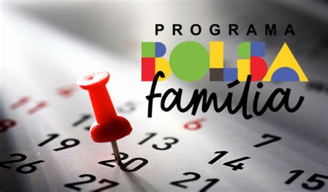 Calendário Do Bolsa Família Confira Os Valores E As Datas De Pagamento