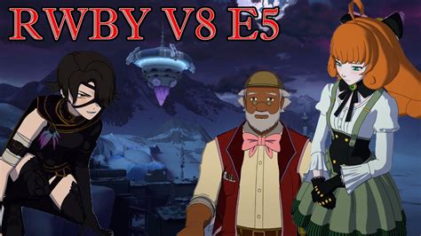 √100以上 Watch Rwby Volume 8 Episode 9 147998 Watch Rwby Volume 8 Episode