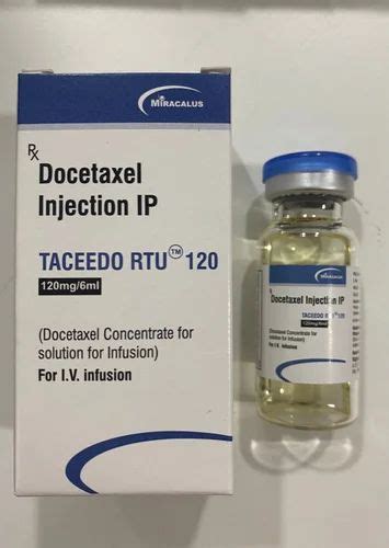 Docetaxel Mg Taceedo Mg Injection Miracalus Pharma Pvt Ltd