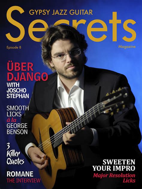 German Gypsy Jazz Virtuoso Joscho Stephan Featured In Gypsy Jazz Guitar Secrets Magazine