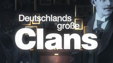 Deutschlands große Clans Sendetermine Stream November Dezember