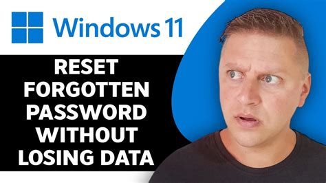 How To Reset Forgotten Password In Windows 11 Without Losing Data