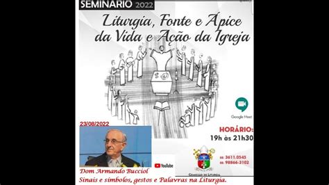 Liturgia Fonte e Ápice da Vida e Ação da Igreja YouTube