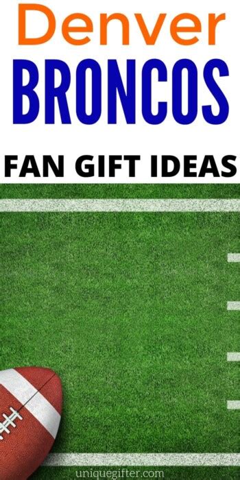 50 Best Gifts For Broncos Fans - Unique Gifter
