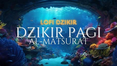 Awali Hari Dengan Dzikir Pagi Al Matsurat Dzikir Pembuka Pintu Rezeki