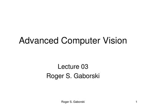 PPT - Advanced Computer Vision PowerPoint Presentation, free download ...