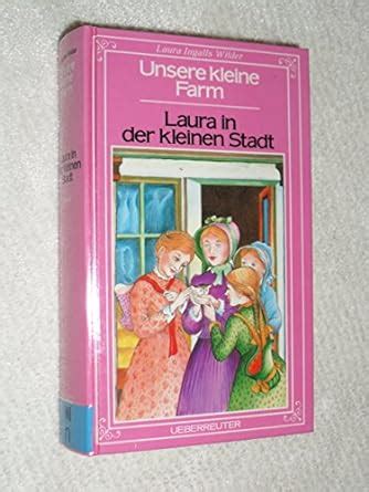 Amazon Laura In Der Kleinen Stadt 9783800022052 Books