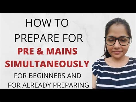 HOW TO PREPARE FOR PRE AND MAINS SIMULTANEOUSLY YouTube