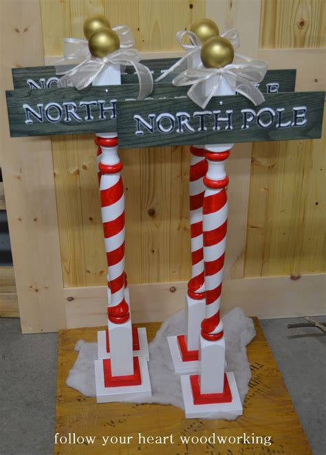 Follow Your Heart Woodworking Christmas Items North Pole