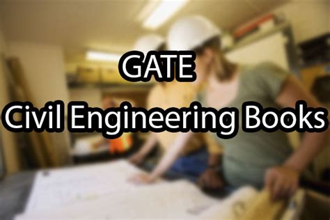 Best Gate Civil Engineering Reference Books For Examination India