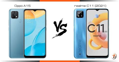 Compare Oppo A15 Vs Realme C11 2021 Specs And Malaysia Price Phone