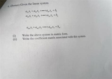 Solved Bonus Given The Linear System Chegg