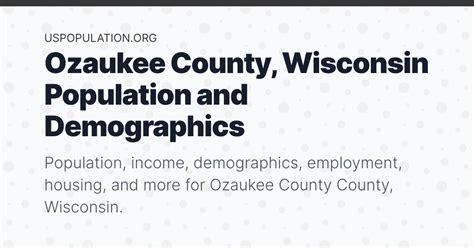 Ozaukee County, Wisconsin Population | Income, Demographics, Employment, Housing