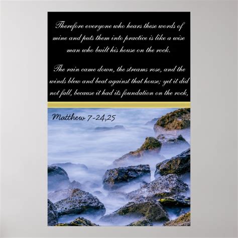 Matthew 7-24'25 Therefore everyone who Poster | Zazzle.com