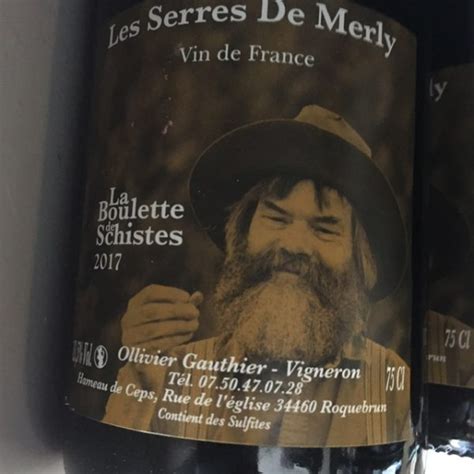 Les Serres De Merly La Boulette De Schistes 75cl 2017 Vins D