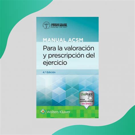 ACSM Manual ACSM para la valoración y prescripción del ejercicio