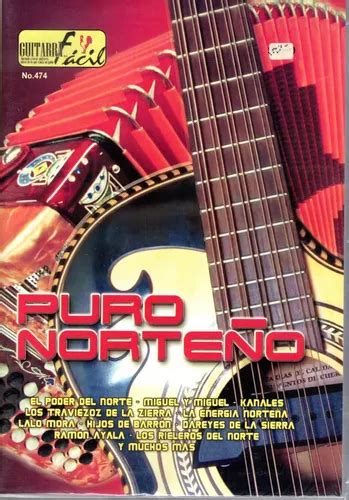 Revista Guitarra Facil 474 Puro Norteño