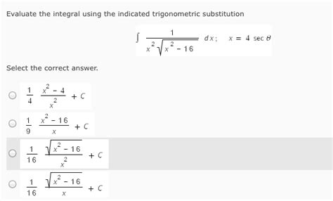 Solved Evaluate The Integral Using The Indicated