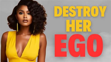 8 Golden Rules To DESTROY Her Ego YouTube