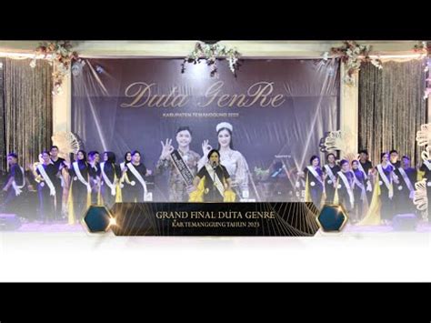 GRAND FINAL DUTA GENRE KABUPATEN TEMANGGUNG 2023 YouTube