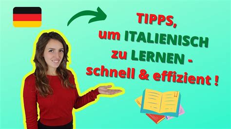 Tipps Um Italienisch Zu Lernen Schnell Und Effizient K Youtube