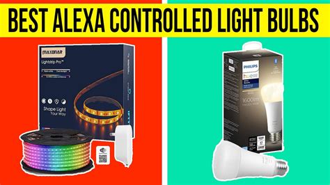 Top Best Alexa Controlled Light Bulbs Youtube