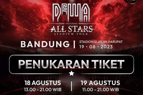 CATAT Ini Cara Penukaran Tiket Nonton Konser Dewa 19 Feat All Stars Di