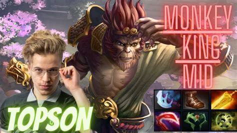 Topson Dota Monkey King Mid Patch E Youtube