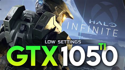 Halo Infinite Early Tech Preview Gtx 1050 Ti I5 10400f Native