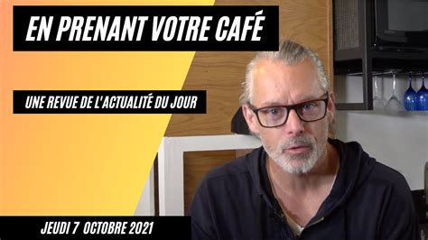 les actualités du jour jeudi 7 octobre 2021 YouTube