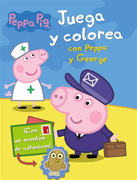 Peppa Pig Cuaderno De Actividades Juega Y Colorea Con Peppa Y George