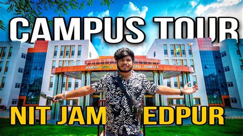 Tour Of Nit Jamshedpur Hostel And Campus Tour And Review Of Nit