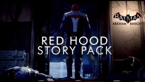 Batman Arkham Knight Gamestop Reveals The Extended Red Hood Story