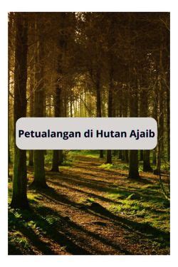 Book Creator Petualangan Di Hutan Ajaib