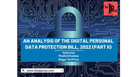 An Analysis On The Digital Data Protection Bill 2022 Part Ii The