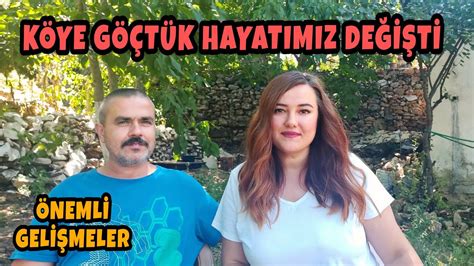 KÖYE GÖÇTÜK HAYATIMIZ DEĞİŞTİ ÖNEMLİ GELİŞMELER YOUTUBE KAZANCIMIZ