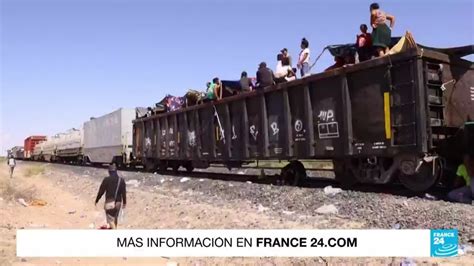 En Ciudad Ju Rez Migrantes Quedaron Varados En Un Tren Hacia La