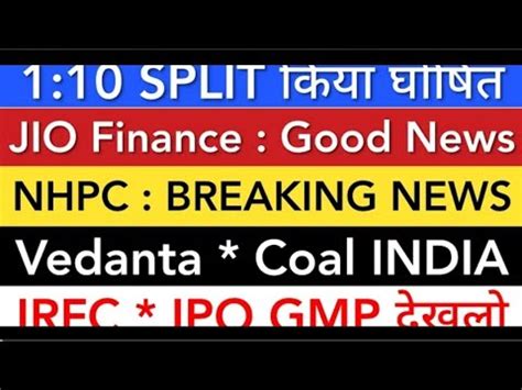 Nhpc Share Latest News Jio Finance Share Latest News Vedanta Share