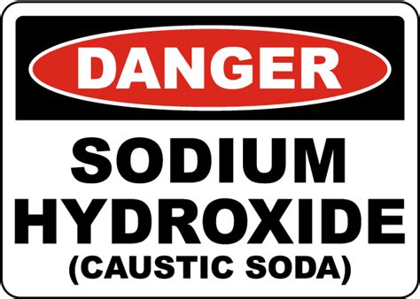 Danger Sodium Hydroxide Sign Save 10 Instantly