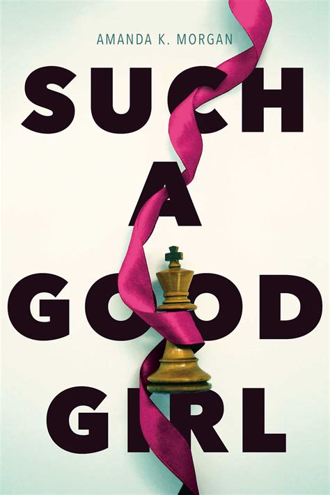 Such A Good Girl Book By Amanda K Morgan Official Publisher Page Simon And Schuster Canada