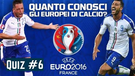 Quiz Sugli Europei Di Calcio Quiz Sul Calcio Youtube