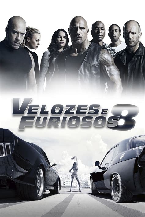 Assistir Velozes Furiosos 8 Filmes Online Grátis Super Series