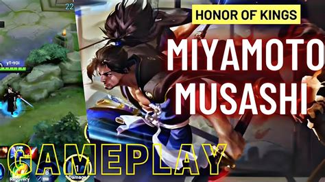 Gameplay Dan Cara Bermain Hero Miyamoto Musashi Honor Of Kings YouTube