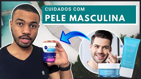 Skin Care Pele Masculina Cuidados A Pele Masculina Chega Pele