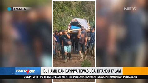 Ibu Hamil Meninggal Usai Ditandu Selama 17 Jam Menuju Rumah Sakit