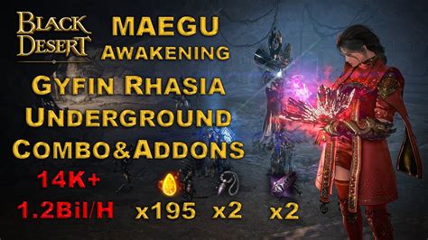 Bdo Gyfin Rhasia Underground Bil H Maegu Awakening Combo