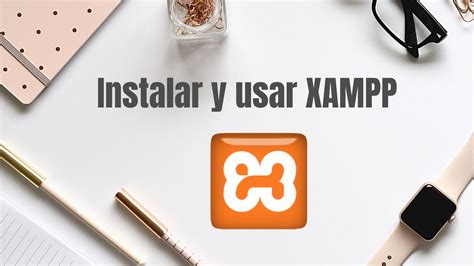 Instalación y Configuración de XAMPP para Windows Paso a Paso y