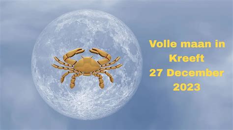 Volle Maan In Kreeft 27 December 2023 YouTube