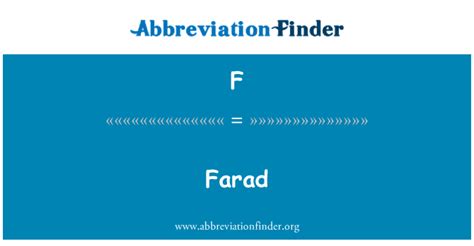 F Definition: Farad | Abbreviation Finder